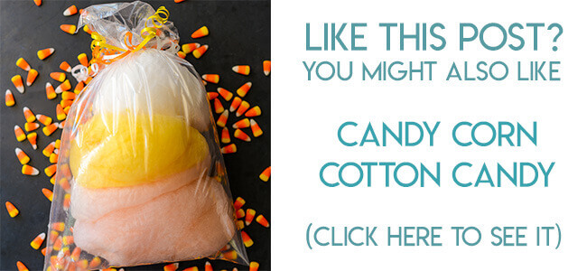 Navigational link leading reader to candy corn cotton candy tutorial.