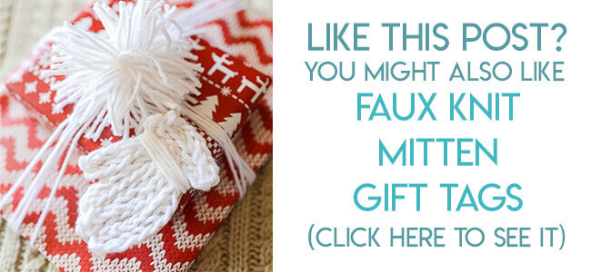 Navigational image leading reader to faux knit mitten gift tag tutorial.