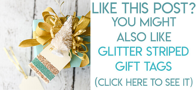 Navigational image leading reader to glitter gift tag tutorial.