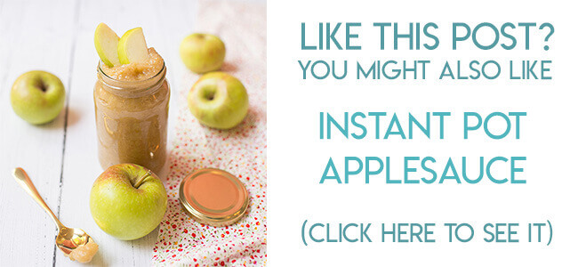 Navigational image leading reader to Instant Pot applesauce recipe.