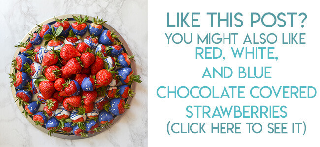 Navigational image leading reader to 4th of July red, white, and blue chocolate covered strawberries recipe and tutorial