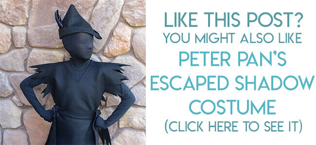 Navigational link leading reader to Peter Pan's escaped shadow costume tutorial