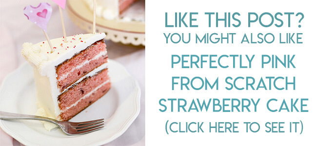 Navigational image leading reader to from scratch pink strawberry cake recipe for Valentine's day.