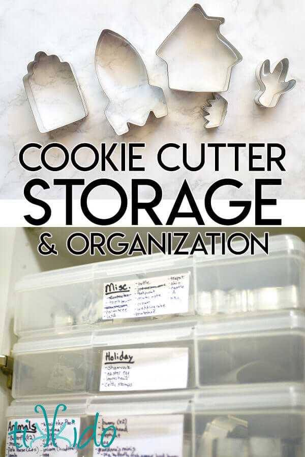 Cookie Cutter storage and organizing solution collage of images optimized for pinterest.