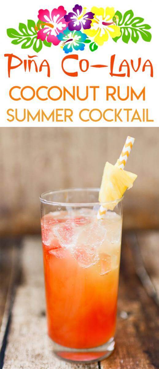 Pinterest optimized image for a Piña co-Lava summer cocktail made with Malibu coconut rum, pineapple juice, ginger ale, and grenadine syrup