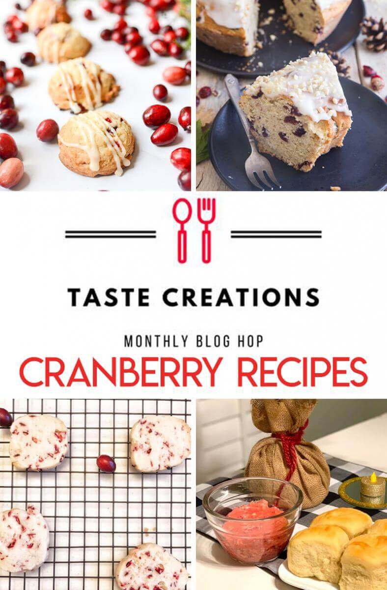 Collage of cranberry recipes for the Taste Creations Blog Hop