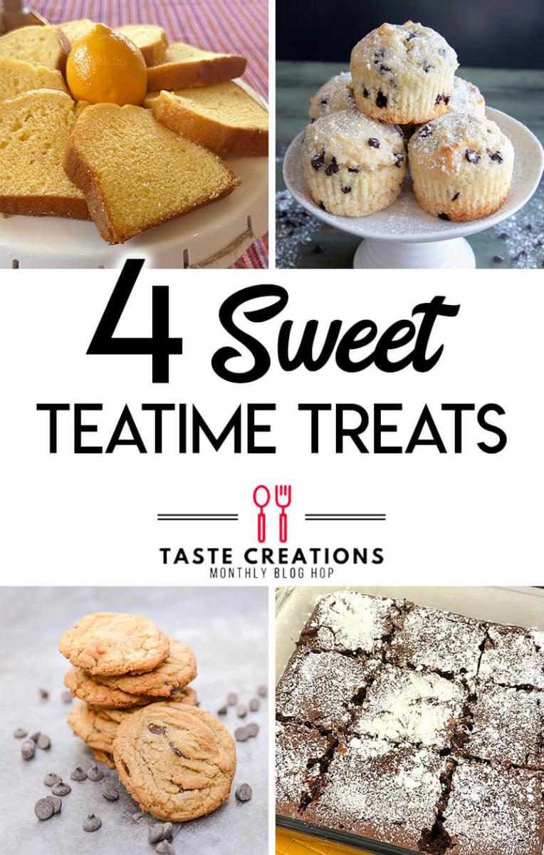 Teatime treats collage for the Taste Creations Blog Hop.
