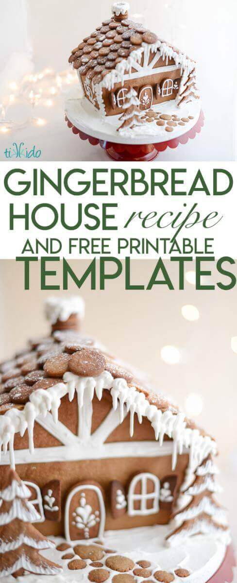 Make an amazing gingerbread house this holiday season with the BEST gingerbread house recipe and free printable templates.