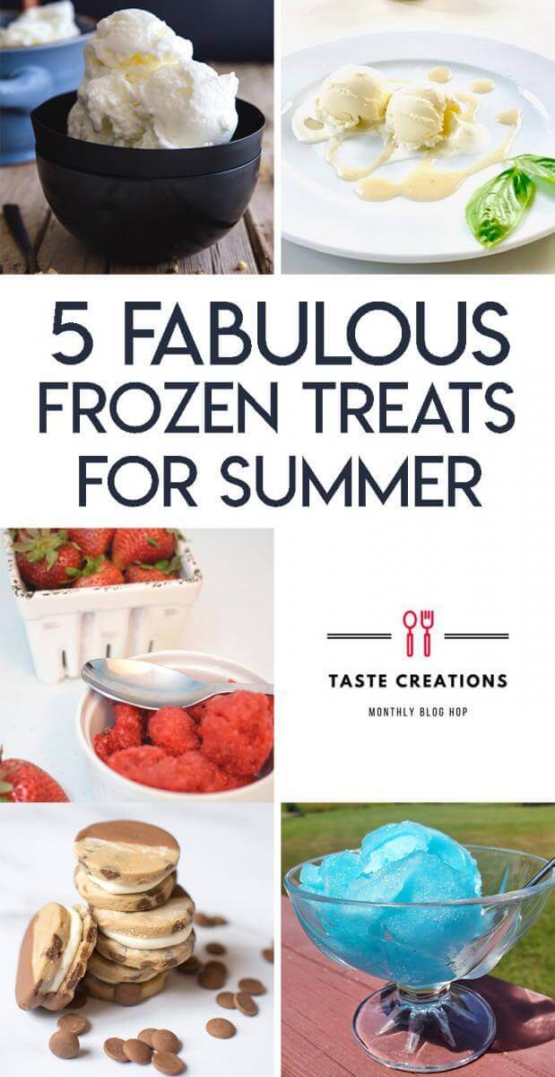 Collage of five fabulous frozen treat recipes for the Taste Creations Blog Hop, optimized for Pinterest.