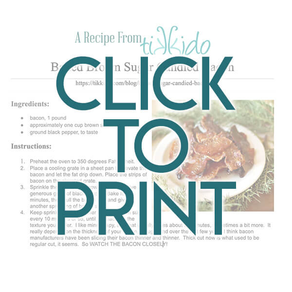 Navigational image leading reader to one page, printable, PDF version of the baked candied bacon recipe.