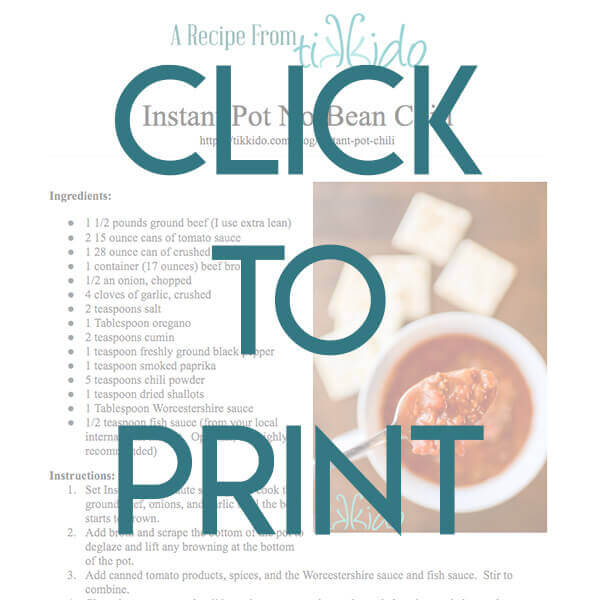 Navigational image leading reader to one page, printable PDF of the Instant Pot No Bean Chili Recipe