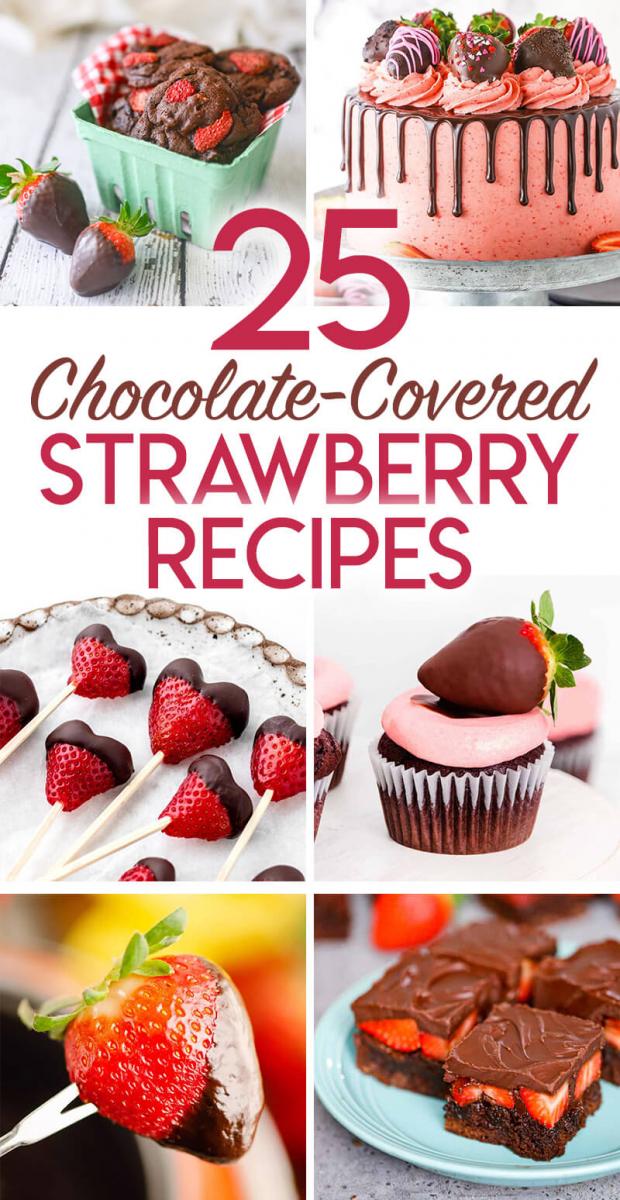 Collage of chocolate covered strawberry inspired recipes, with text overlay reading "25 Chocolate-covered strawberry recipes."