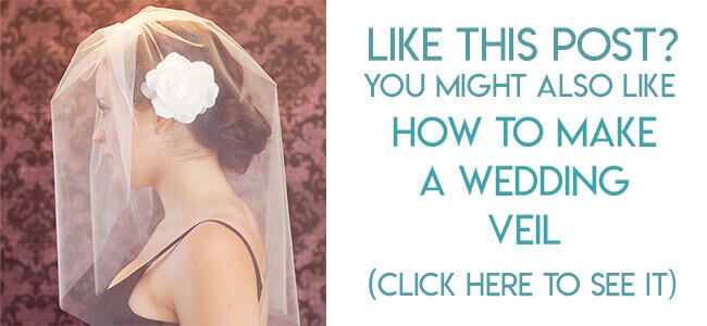 Navigational link leading reader to tutorial for making a wedding veil.