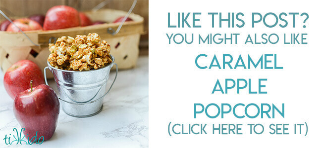 Navigational text leading reader to caramel apple popcorn recipe