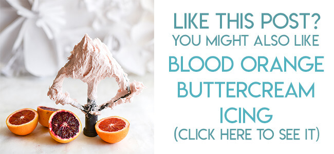 Navigational image leading reader to blood orange buttercream icing recipe.