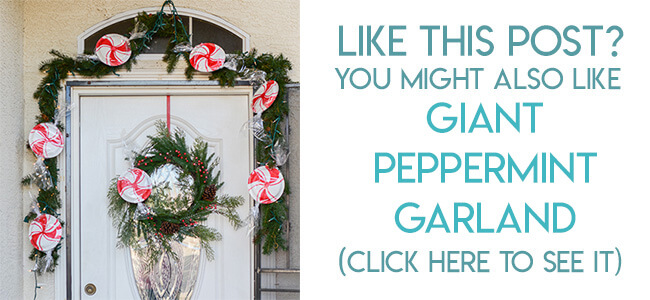 Navigational image leading reader to tutorial for a giant peppermint candy Christmas garland.