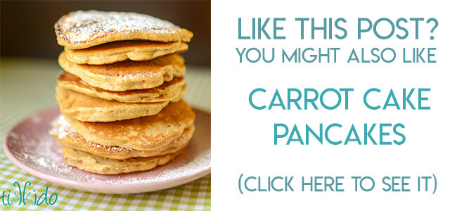 Navigational image leading reader to carrot cake pancakes recipe