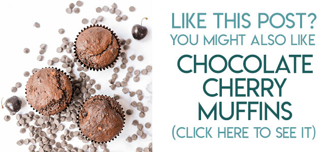 Navigational image leading reader to chocolate cherry muffin recipe