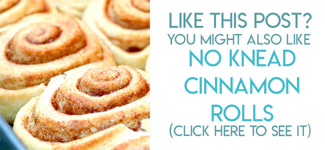 Navigational image leading reader to recipe for no knead cinnamon rolls.