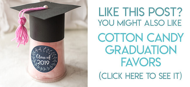 Navigational image leading reader to cotton candy graduation favors.