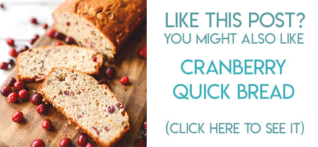 Navigational image leading reader to cranberry nut quick bread recipe.