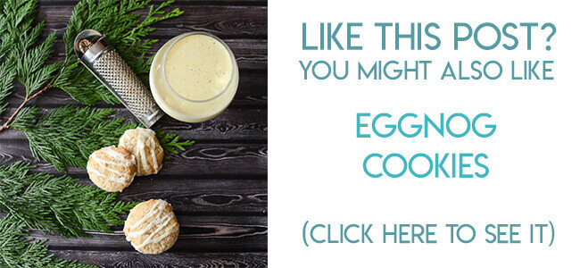 Navigational image leading reader to recipe for soft eggnog cookies.