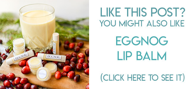 Navigational image leading reader to eggnog lip balm tutorial.