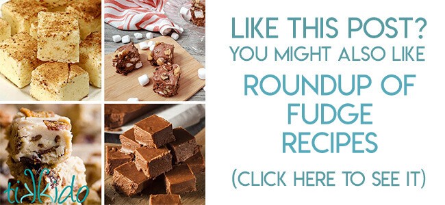Navigational image leading reader to a roundup of Christmas fudge recipes.