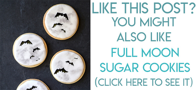 Navigational image leading reader to full moon sugar cookies tutorial.