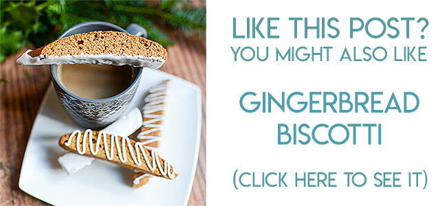 Navigational image leading reader to Gingerbread biscotti recipe.