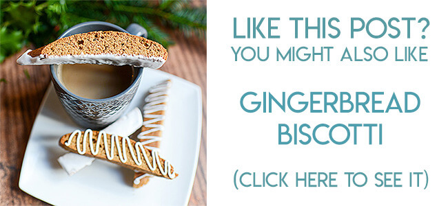 Navigational image leading reader to gingerbread biscotti recipe.