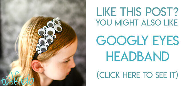 Navigational link leading reader to googly eyes headband tutorial