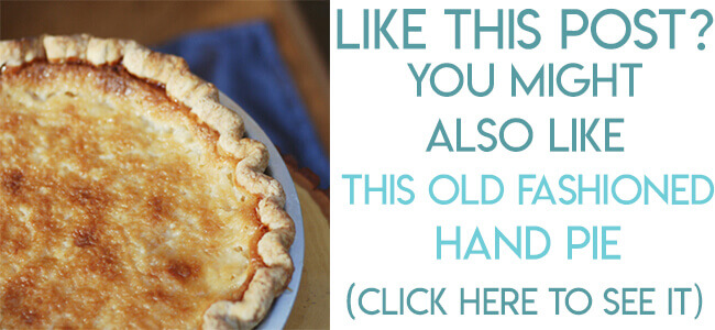 Navigational image leading reader to old fashioned hand pie recipe.