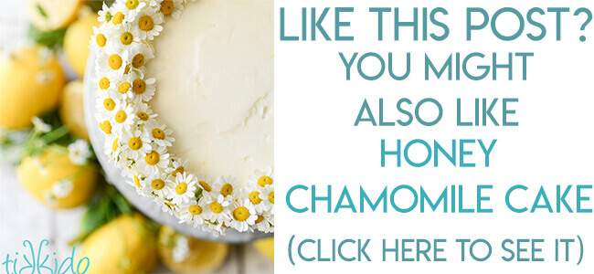 Navigational image leading reader to recipe for honey chamomile crazy cake recipe.