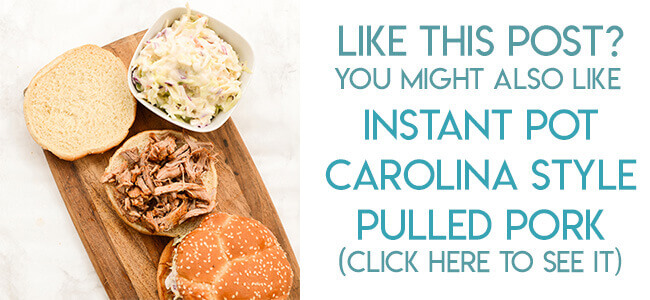 Navigational image leading reader to Instant Pot Carolina Style Pulled Pork Recipe