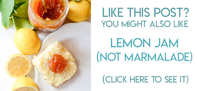 Navigational image leading reader to lemon jam recipe.