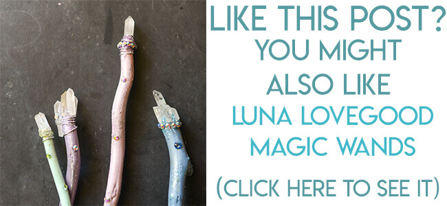 Navigational image leading reader to tutorial for Luna Lovegood magic wand tutorial.