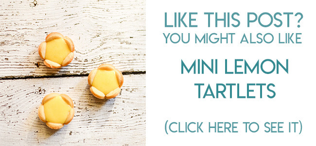 Navigational image leading reader to mini lemon tartlet recipe.