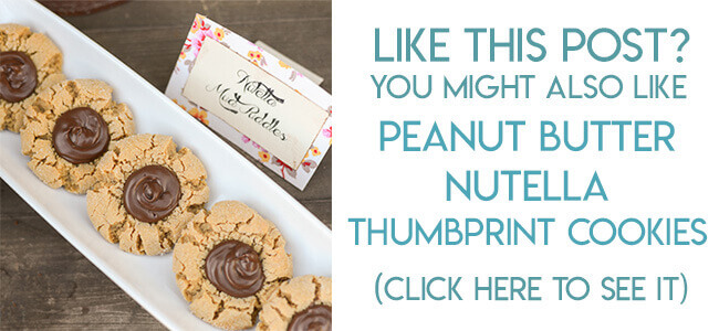 Navigational image leading reader to peanut butter Nutella thumbprint cookie recipe