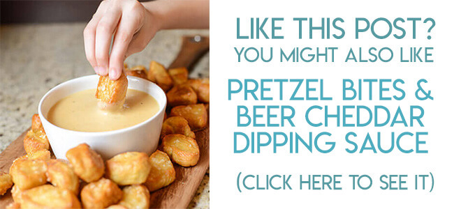 Navigational image leading reader to recipe for pretzel bites and beer cheddar dipping sauce.