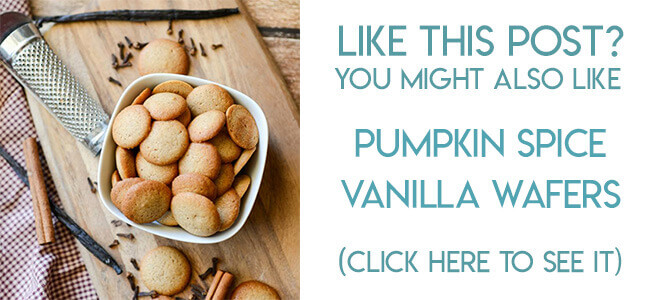 Navigational image leading reader to recipe for homemade pumpkin spice vanilla wafers cookies.