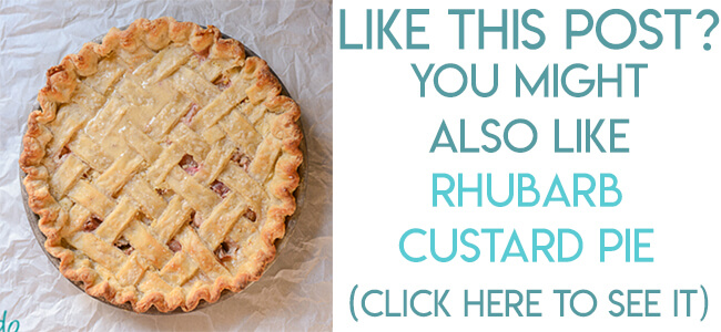 Navigational image leading reader to rhubarb custard pie recipe.