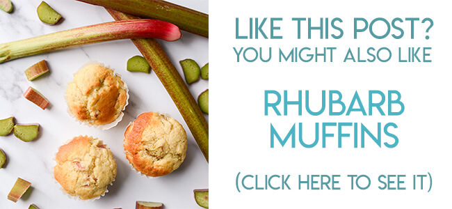 Navigational image leading reader to rhubarb muffin recipe.