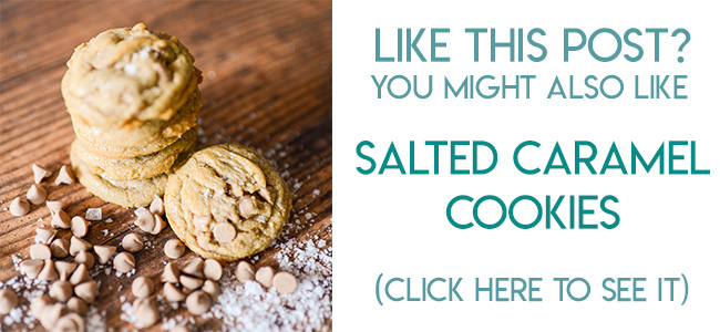 Navigational image leading reader to salted caramel cookies recipe.