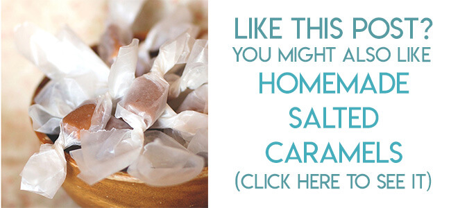 Navigational image leading reader to recipe for salted caramels.