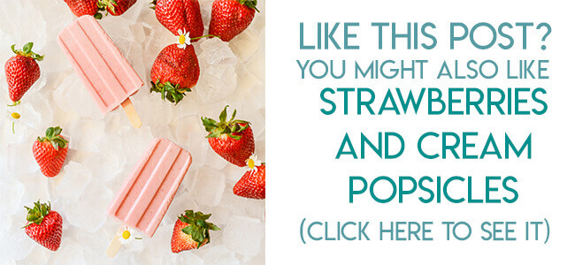 Navigational image leading reader to strawberries and cream popsicles recipe