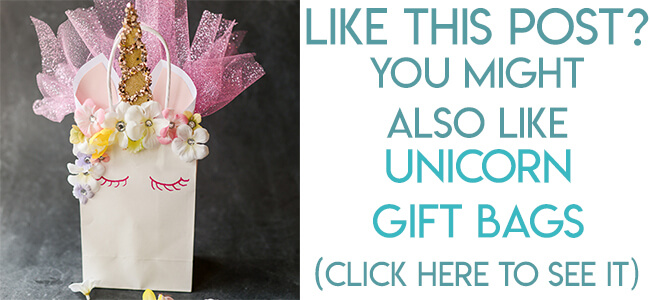 Navigational image leading reader to unicorn gift bag tutorial.