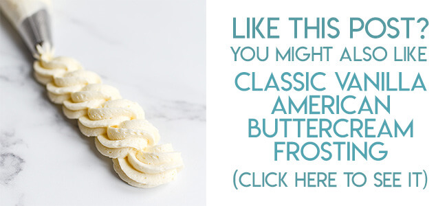 Navigational image leading reader to classic vanilla American buttercream frosting recipe.