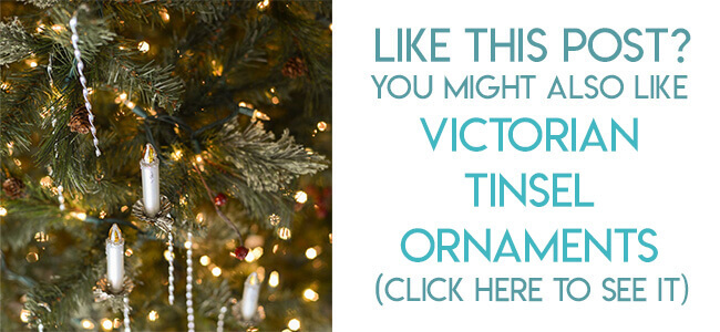 Navigational image leading reader to tutorial for Victorian metal tinsel Christmas ornaments.