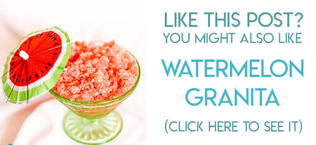 Navigational image leading reader to watermelon granita recipe.